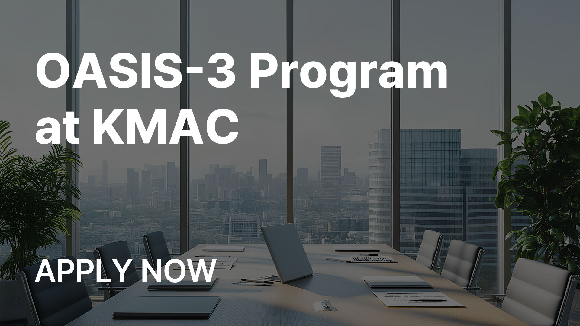 APPLY NOW | OASIS-3 Program at KMAC