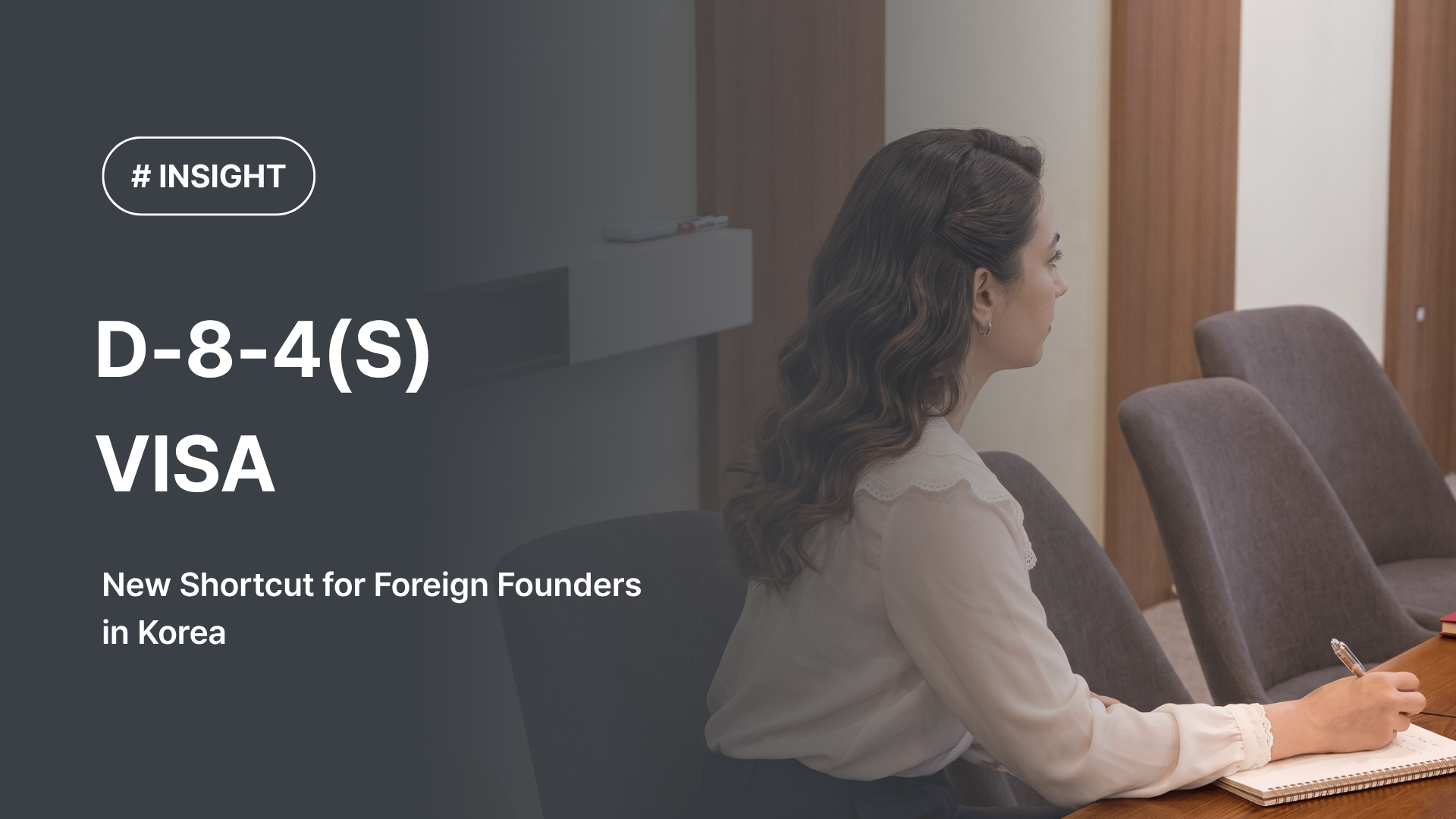 The D-8-4(S) Visa: New Shortcut for Foreign Founders in Korea