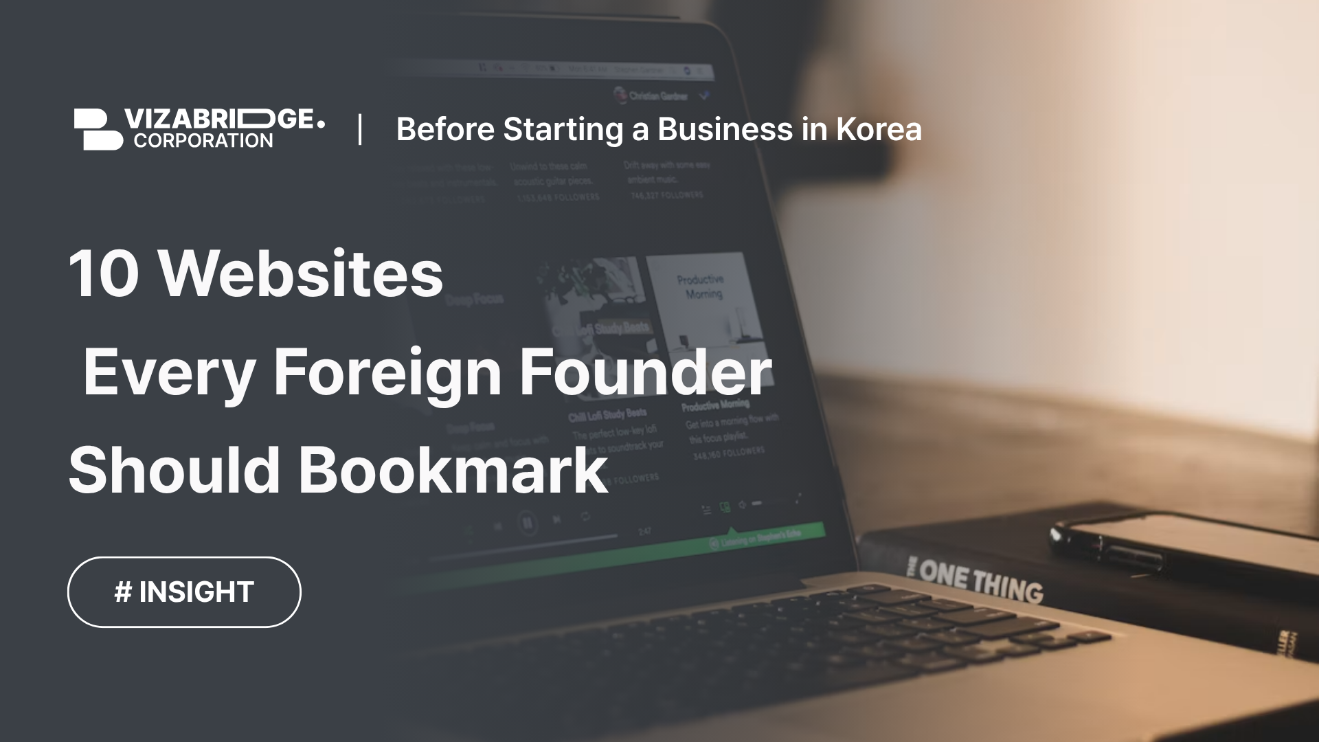 10 Websites Every Foreign Founder Should Bookmark Before Starting a Business in Korea