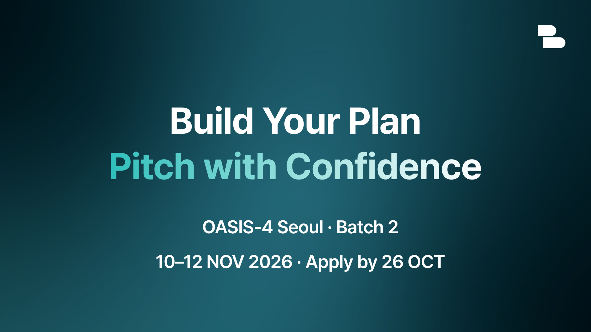 APPLY NOW | OASIS-4 SEOUL