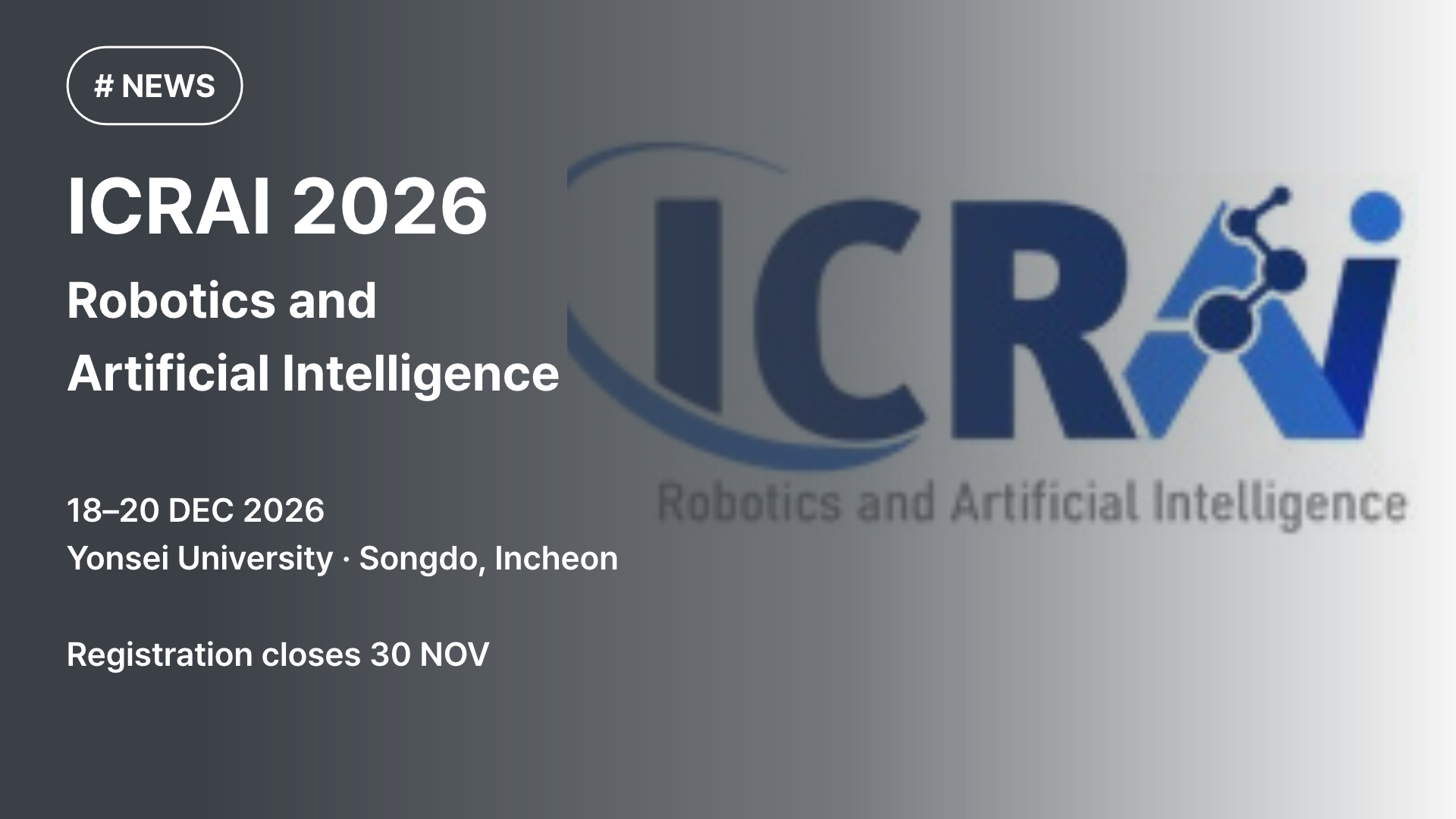 ICRAI 2026: International Conference on Robotics and Artificial Intelligence
